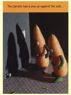The carrots had a pea up against the wall